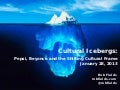 Cultural Icebergs