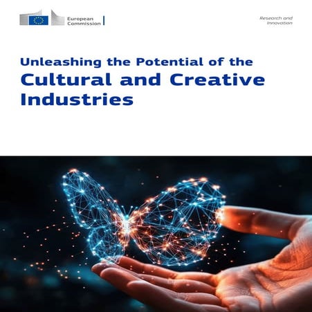 Unleashing the Potential of the Cultural and creative industries