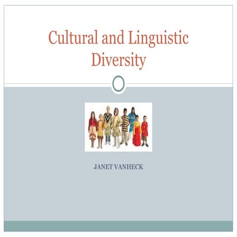 Cultural and linguistic diversity