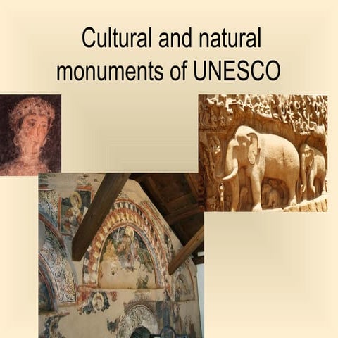 Cultural and natural monuments of unesco desislava 9a