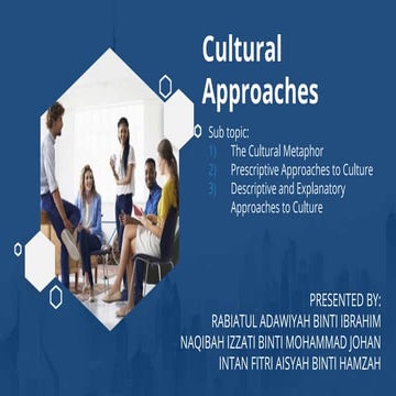 Cultural approaches in organizational approaches
