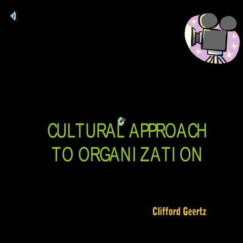 Cultural approach to organization