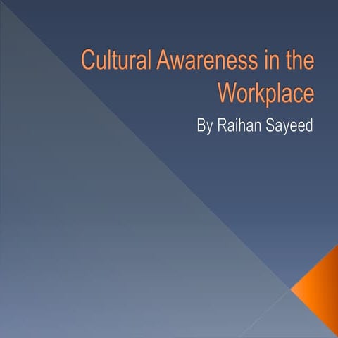 Cultural Awareness in the Workplace