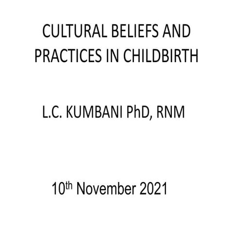 CULTURAL BELIEFS AND PRACTICES IN CHILDBIRTH.pdf