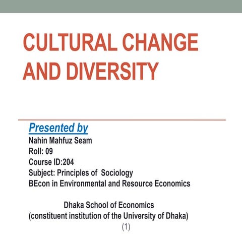Cultural change and diversity
