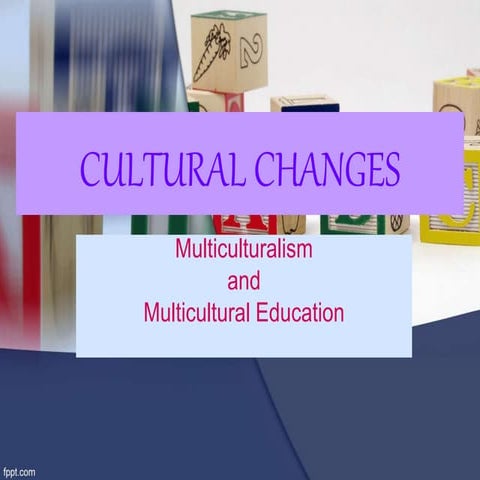 Cultural Changes