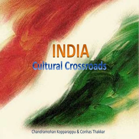 Cultural crossroadds india