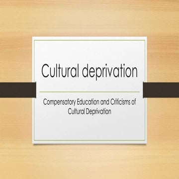 Cultural deprivation theory of education | PPTX