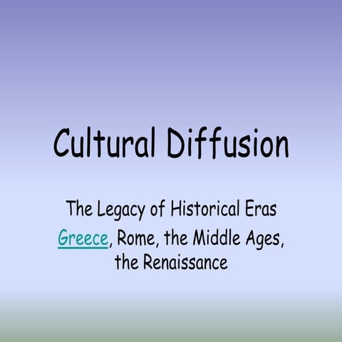 Cultural diffusion greece rome renaissance overview