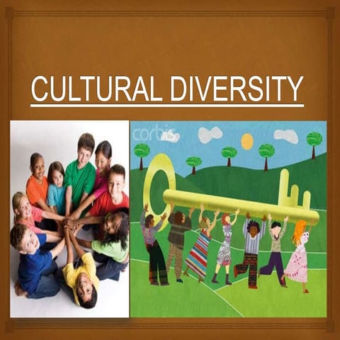 Cultural diversity