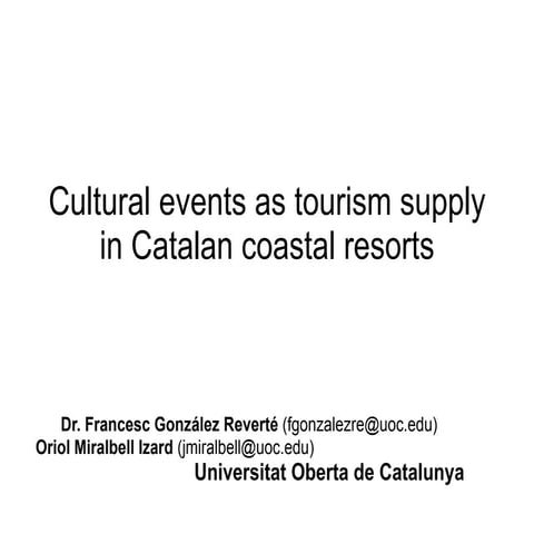 Cultural Events As Tourism Supply In Catalan Coastal