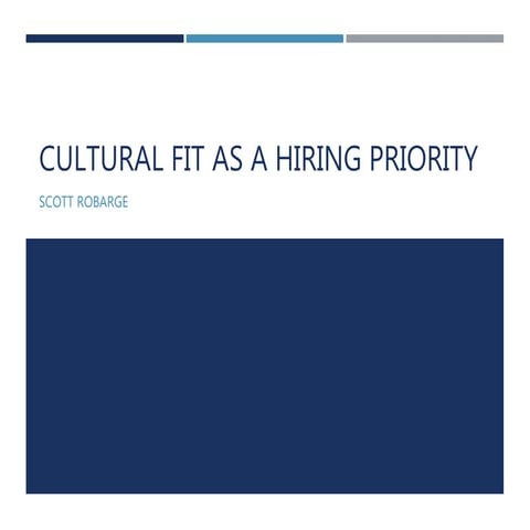 Cultural Fit as a Hiring Priority