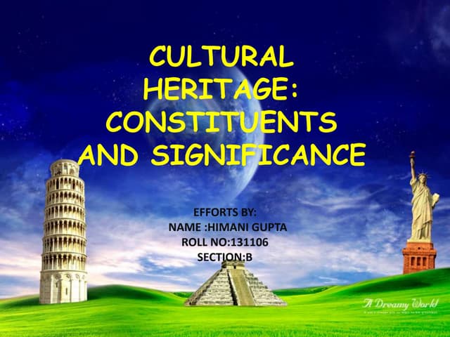 What is heritage, and why is it important | PPT