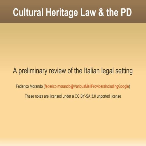 Cultural heritage and the public domain - A review of the Italian situation