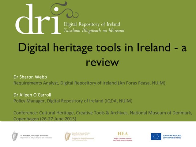 Digital heritage tools in Ireland - a review (Sharon Webb & Aileen O'Carroll)