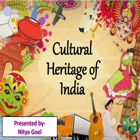 Indias Cultural Heritage