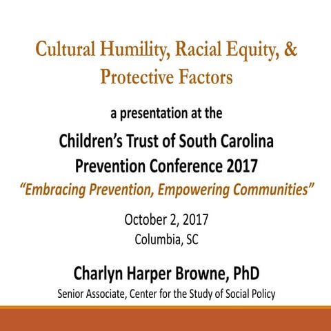 Cultural Humility, Racial Equity, and the Protective Factors