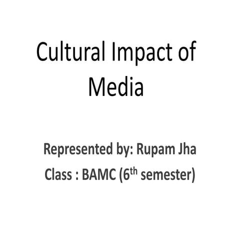 Cultural impact of media