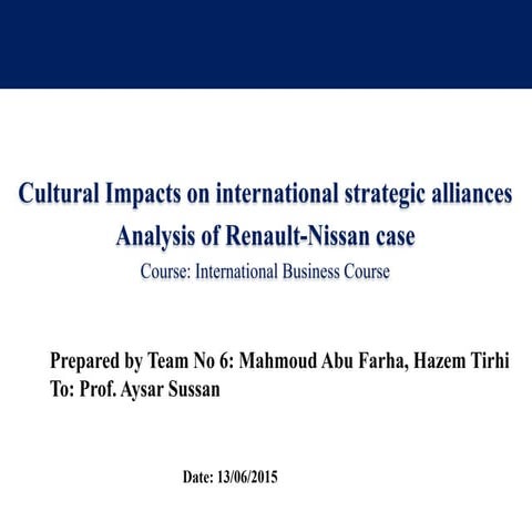 Cultural impacts on international strategic alliances ,analysis of renault ni...