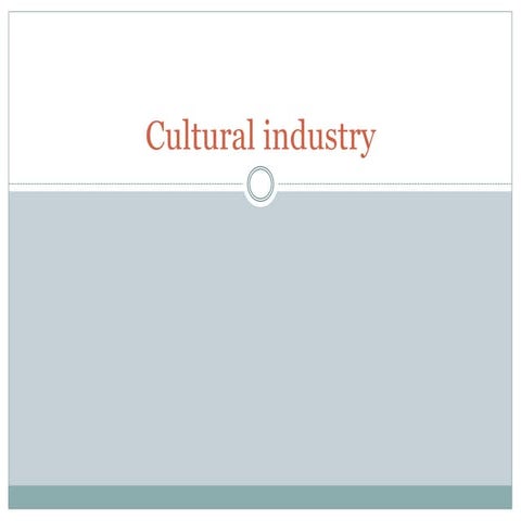 Cultural industry