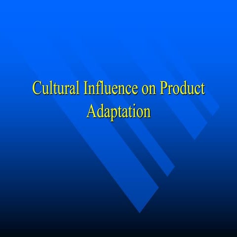 Cultural Influence on Product Adaptation.ppt