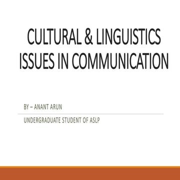 Cultural & linguistics issues in communication | PPT