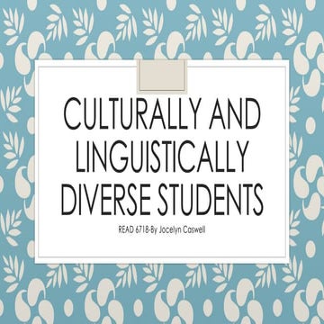 Culturally and linguistically diverse students