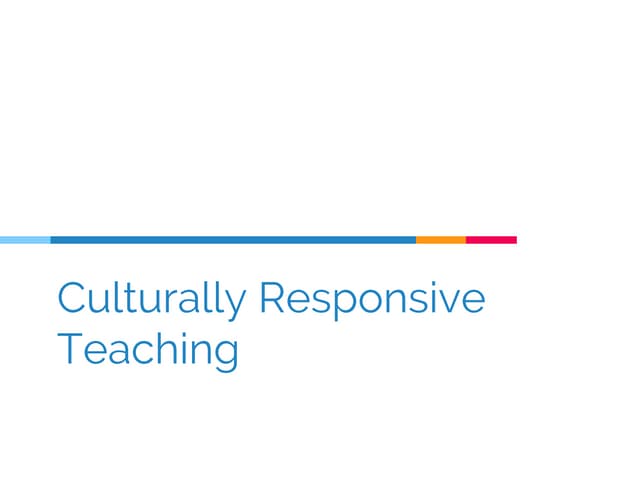 Culturally Responsive Teaching