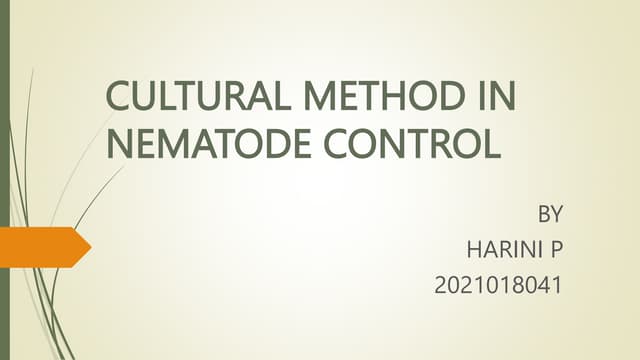 CULTURAL METHOD IN NEMATODE CONTROL HariniP.pptx