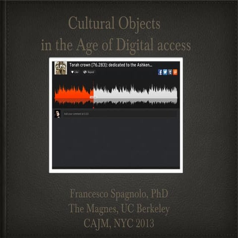 Cultural Objects in the Age of Digital Access