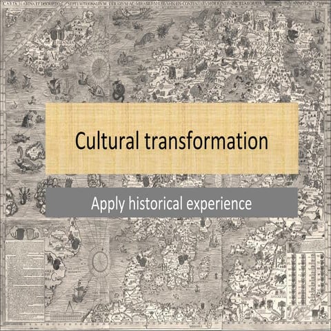 Cultural transformation