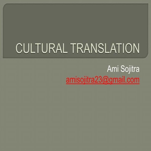 Cultural translation by Ami Sojitra