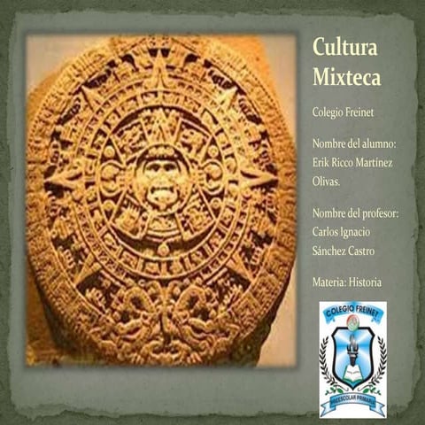 Cultura mixteca. Erick