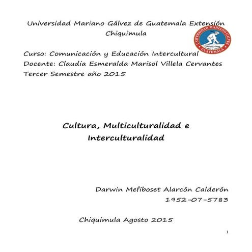 Cultura, multiculturalidad e interculturalidad primera parte proyecto