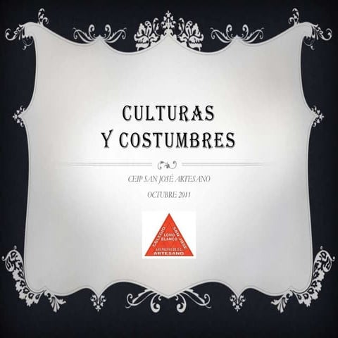 CEIP San José Artesano - Culturas y Costumbres