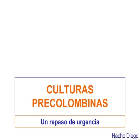 Culturas Precolombinas