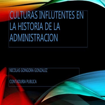 Culturas influtentes en la historia de la administracion