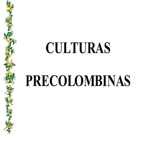 Culturas Precolombinas