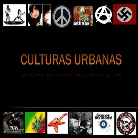 Culturas y subculturas