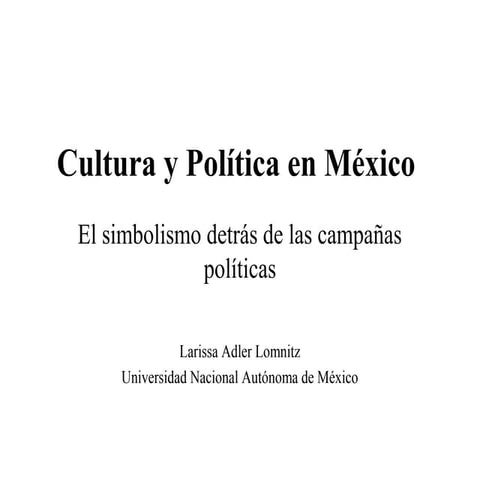 Cultura y política en méxico