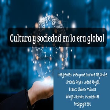 Cultura y sociedad en la era global