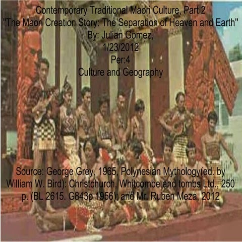 Contemporary Traditional Maori Culture, Part 2