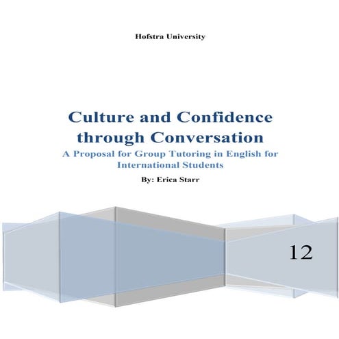 Culture and Confidence through Conversation: A Proposal for Group Tutoring in...