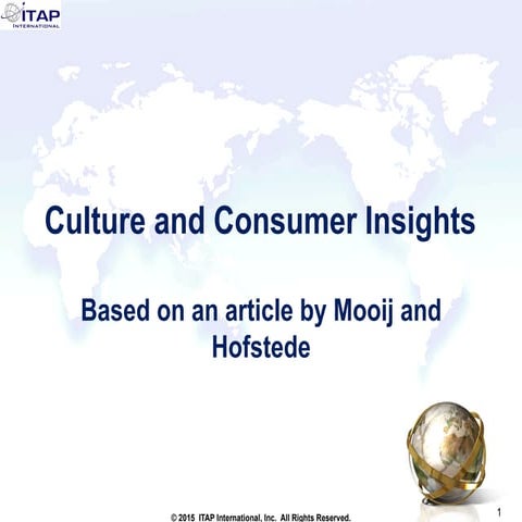 Culture and Consumer Differences Based on an Article by de Mooij and Hofstede