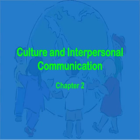 Culture and interpersonal communication
