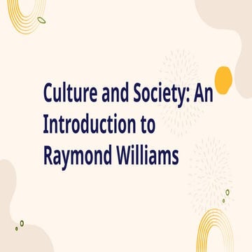 "Culture and Society": An Introduction to Raymond Williams