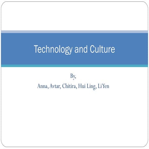 Culture and technology