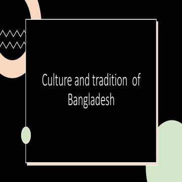 Culture and tradition of bangladesh