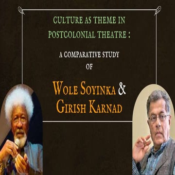 Culture as theme in  postcolonial theatre   a comparative study  of   wole so...