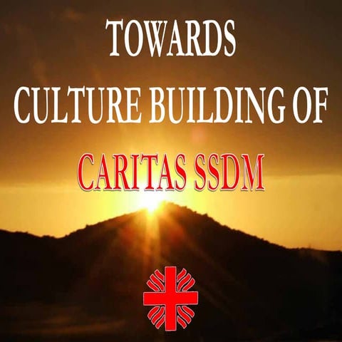 Culture Building by Caritas